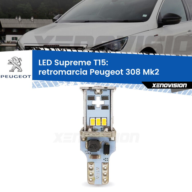 <strong>LED retromarcia per Peugeot 308</strong> Mk2 2013 - 2019. 15 Chip CREE 3535, sviluppa un'incredibile potenza. Qualità Massima. Oltre 6W reali di pura potenza.