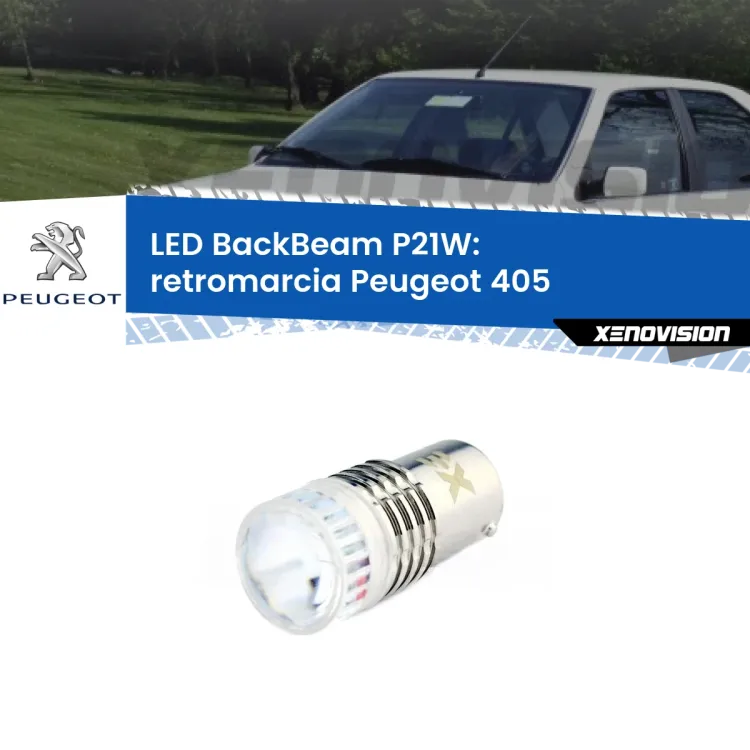 <strong>Retromarcia LED per Peugeot 405</strong>  1987 - 1997. Lampada <strong>P21W</strong> canbus. Illumina a giorno con questo straordinario cannone LED a luminosità estrema.