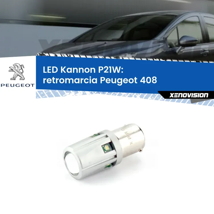 <strong>LED per Retromarcia Peugeot 408  2010 in poi.</strong>Lampadina P21W con una poderosa illuminazione frontale rafforzata da 5 potenti chip laterali.