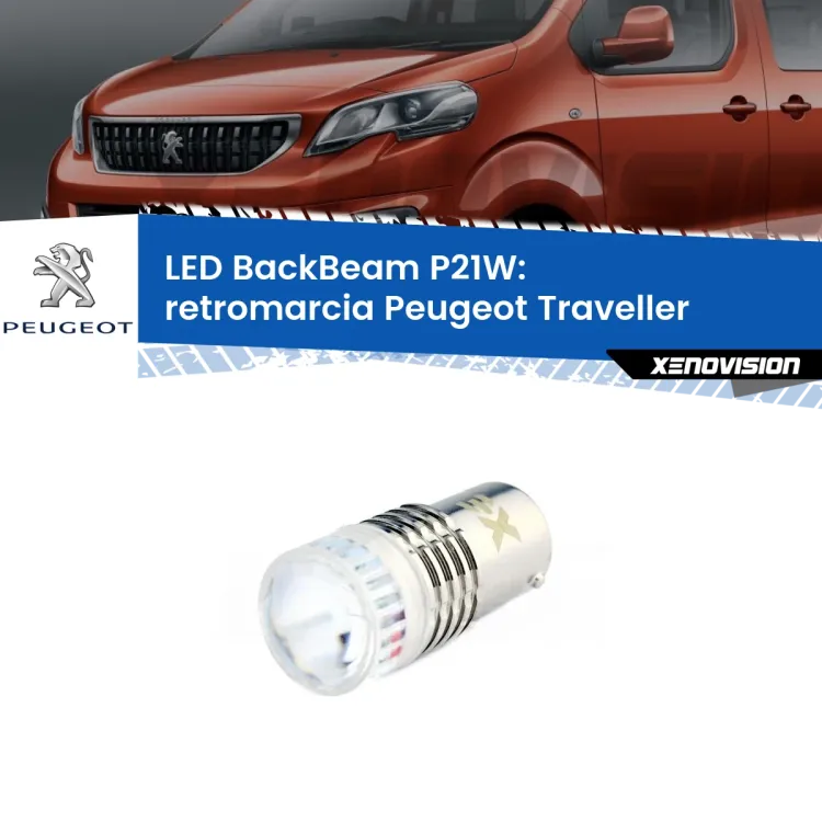 <strong>Retromarcia LED per Peugeot Traveller</strong>  2016 in poi. Lampada <strong>P21W</strong> canbus. Illumina a giorno con questo straordinario cannone LED a luminosità estrema.