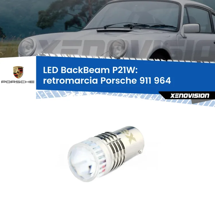 <strong>Retromarcia LED per Porsche 911</strong> 964 1988 - 1993. Lampada <strong>P21W</strong> canbus. Illumina a giorno con questo straordinario cannone LED a luminosità estrema.