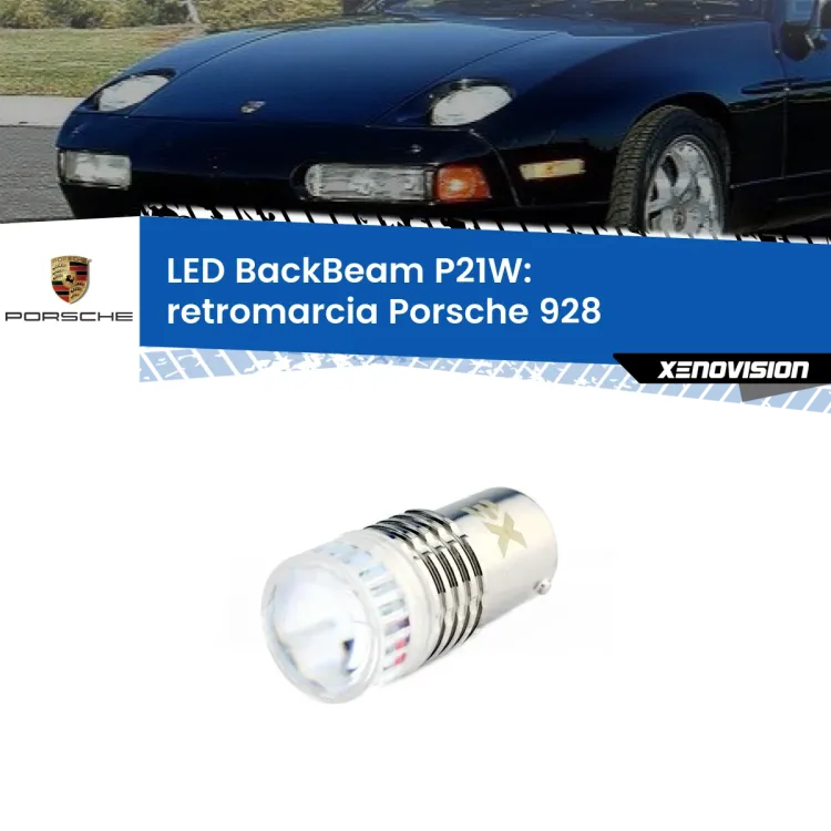 <strong>Retromarcia LED per Porsche 928</strong>  1977 - 1995. Lampada <strong>P21W</strong> canbus. Illumina a giorno con questo straordinario cannone LED a luminosità estrema.