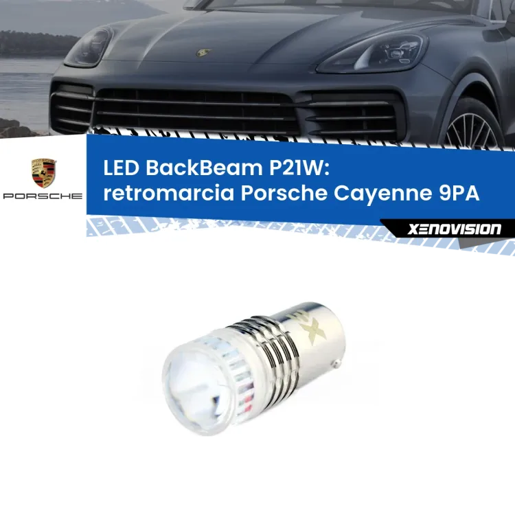 <strong>Retromarcia LED per Porsche Cayenne</strong> 9PA 2002 - 2010. Lampada <strong>P21W</strong> canbus. Illumina a giorno con questo straordinario cannone LED a luminosità estrema.