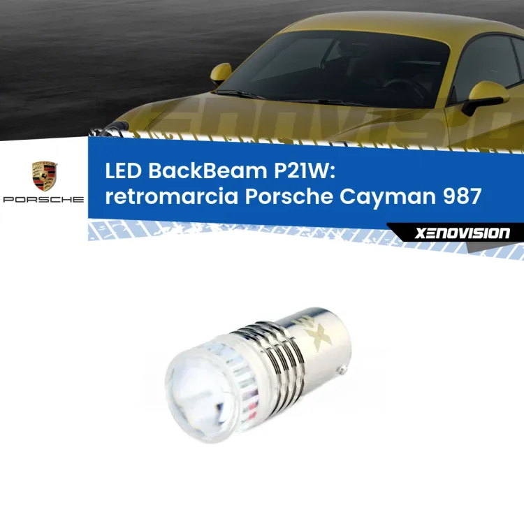 <strong>Retromarcia LED per Porsche Cayman</strong> 987 2005 - 2008. Lampada <strong>P21W</strong> canbus. Illumina a giorno con questo straordinario cannone LED a luminosità estrema.