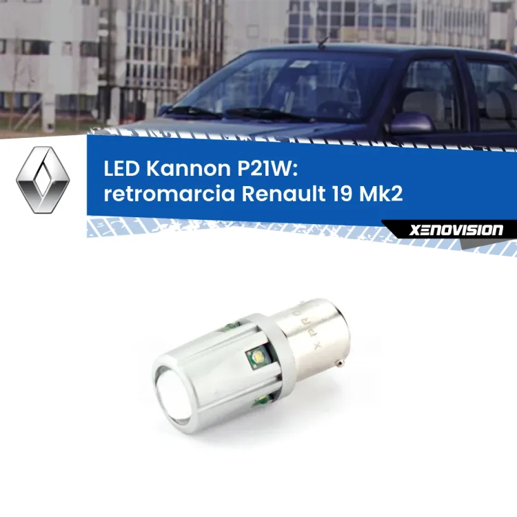 <strong>LED per Retromarcia Renault 19 Mk2 1992 - 1995.</strong>Lampadina P21W con una poderosa illuminazione frontale rafforzata da 5 potenti chip laterali.