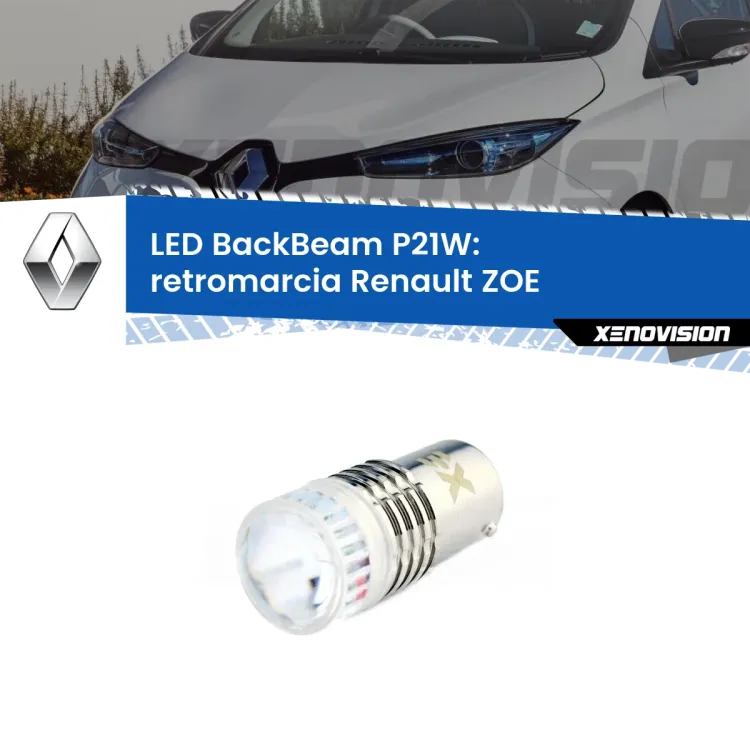 <strong>Retromarcia LED per Renault ZOE</strong>  2012 in poi. Lampada <strong>P21W</strong> canbus. Illumina a giorno con questo straordinario cannone LED a luminosità estrema.