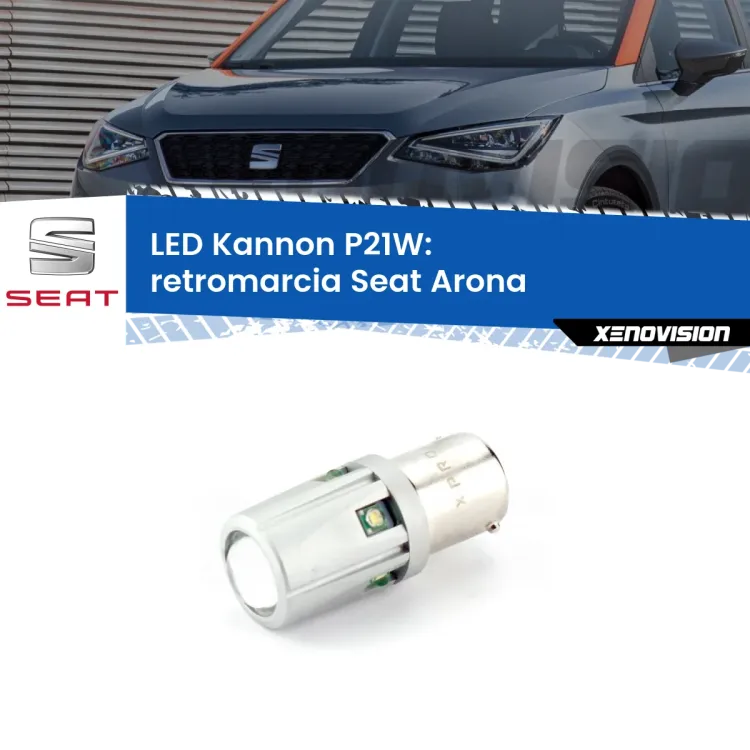 <strong>LED per Retromarcia Seat Arona  2017 in poi.</strong>Lampadina P21W con una poderosa illuminazione frontale rafforzata da 5 potenti chip laterali.