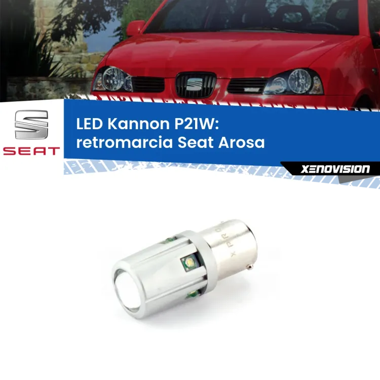 <strong>LED per Retromarcia Seat Arosa  1997 - 2004.</strong>Lampadina P21W con una poderosa illuminazione frontale rafforzata da 5 potenti chip laterali.