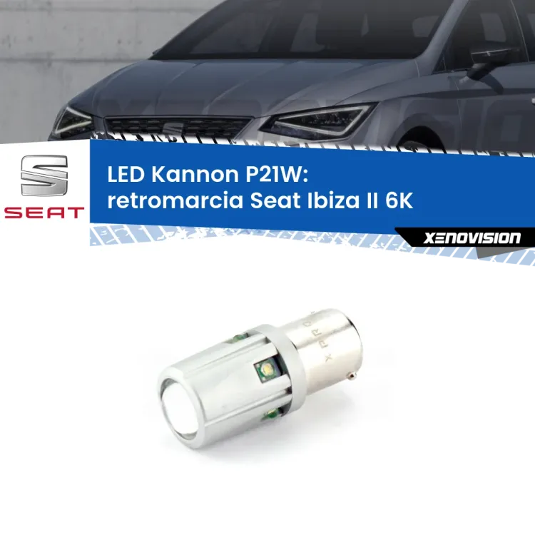 <strong>LED per Retromarcia Seat Ibiza II 6K 1993 - 2002.</strong>Lampadina P21W con una poderosa illuminazione frontale rafforzata da 5 potenti chip laterali.