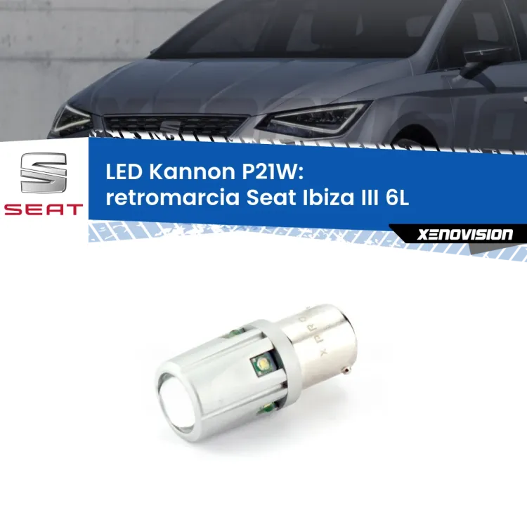 <strong>LED per Retromarcia Seat Ibiza III 6L 2002 - 2009.</strong>Lampadina P21W con una poderosa illuminazione frontale rafforzata da 5 potenti chip laterali.