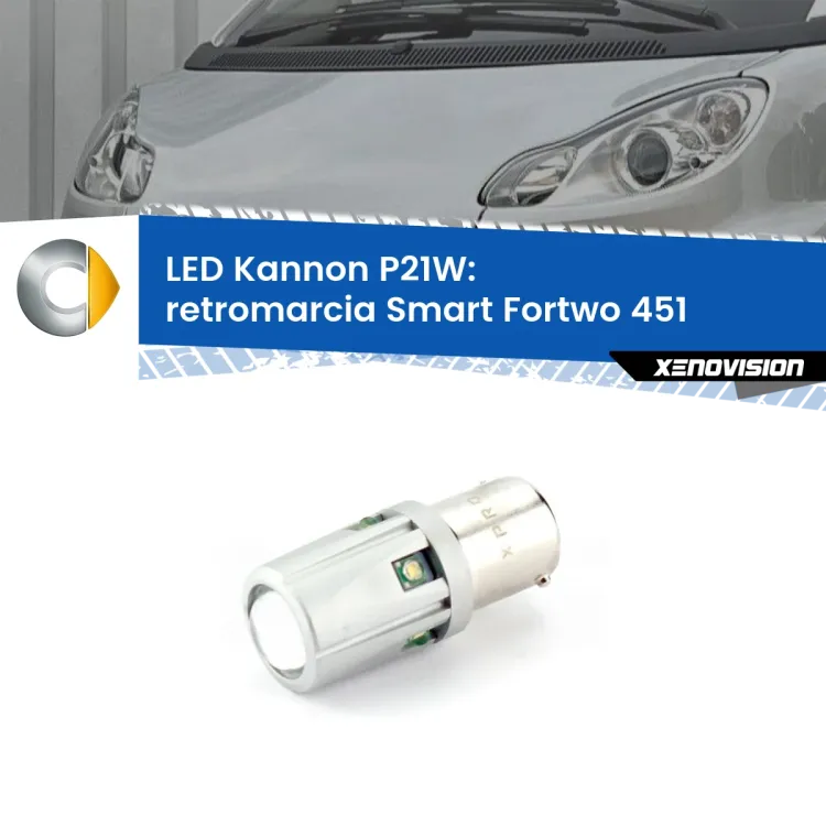 <strong>LED per Retromarcia Smart Fortwo 451 2007 - 2014.</strong>Lampadina P21W con una poderosa illuminazione frontale rafforzata da 5 potenti chip laterali.