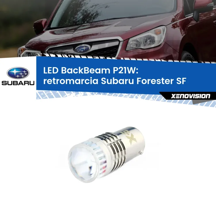 <strong>Retromarcia LED per Subaru Forester</strong> SF 1997 - 1999. Lampada <strong>P21W</strong> canbus. Illumina a giorno con questo straordinario cannone LED a luminosità estrema.