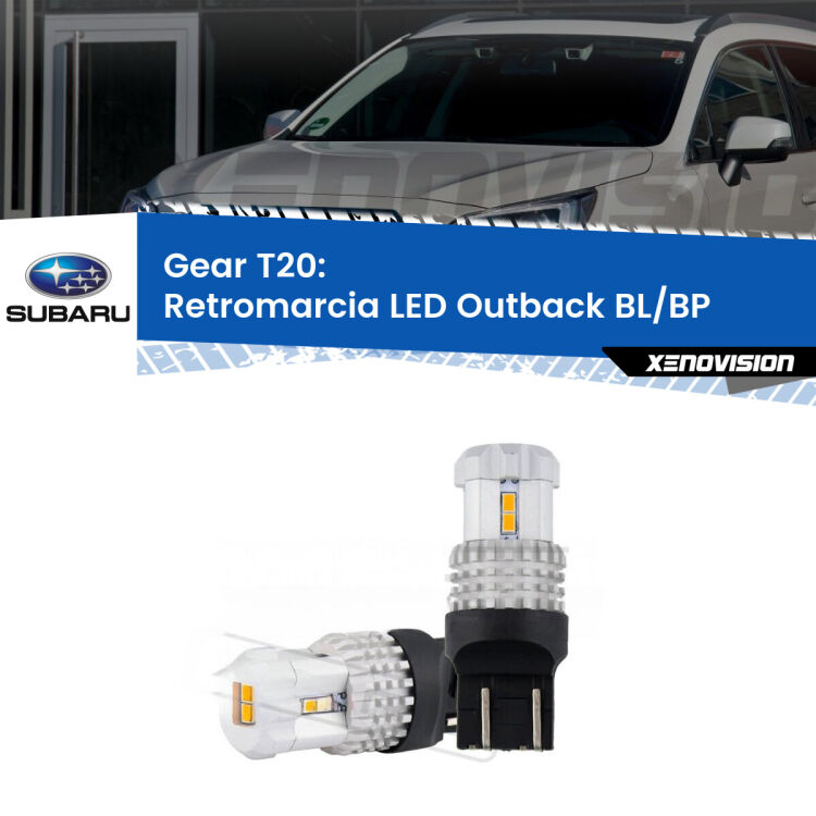 <strong>LED T20 </strong><strong>retromarcia</strong> <strong>Subaru</strong> <strong>Outback </strong>(BL/BP) 2003 - 2009. Coppia LED effetto Stealth, ottima resa in ogni direzione, Qualità Massima.