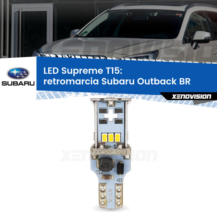 <strong>LED retromarcia per Subaru Outback</strong> BR 2009 - 2014. 15 Chip CREE 3535, sviluppa un'incredibile potenza. Qualità Massima. Oltre 6W reali di pura potenza.