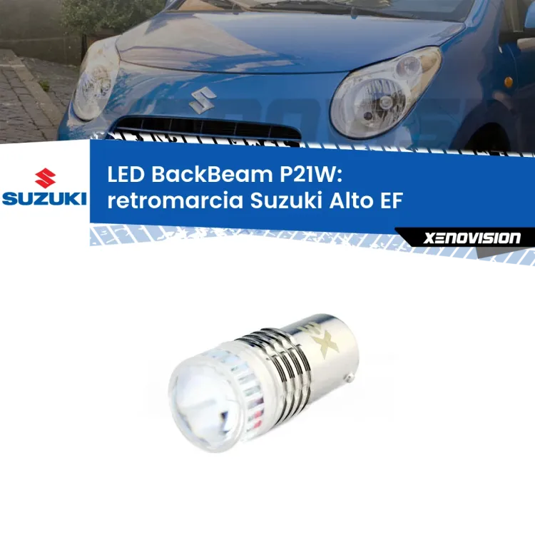 <strong>Retromarcia LED per Suzuki Alto</strong> EF 1994 - 2002. Lampada <strong>P21W</strong> canbus. Illumina a giorno con questo straordinario cannone LED a luminosità estrema.