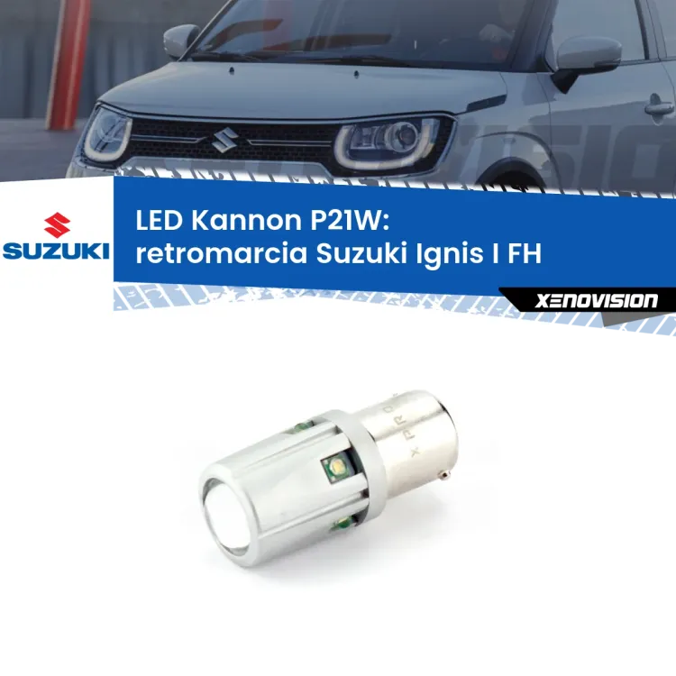 <strong>LED per Retromarcia Suzuki Ignis I FH 2000 - 2005.</strong>Lampadina P21W con una poderosa illuminazione frontale rafforzata da 5 potenti chip laterali.