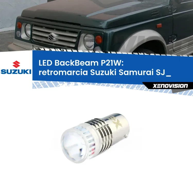 <strong>Retromarcia LED per Suzuki Samurai</strong> SJ_ 1988 - 2004. Lampada <strong>P21W</strong> canbus. Illumina a giorno con questo straordinario cannone LED a luminosità estrema.