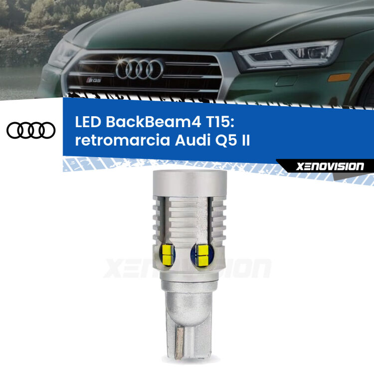 <strong>Retromarcia LED per Audi Q5</strong> II 2018 in poi. Lampada <strong>T15</strong> canbus modello BackBeam4.