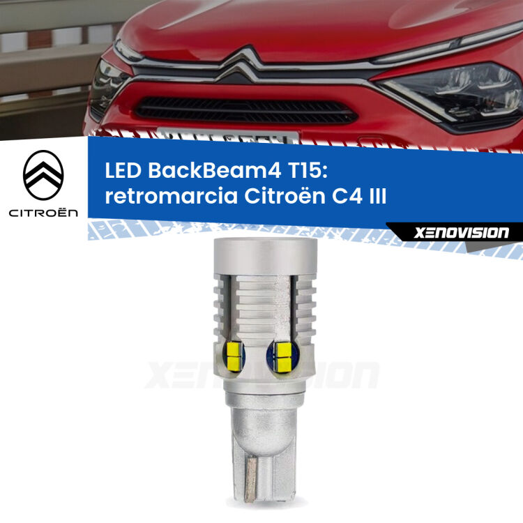 <strong>Retromarcia LED per Citroën C4</strong> III 2020 in poi. Lampada <strong>T15</strong> canbus modello BackBeam4.