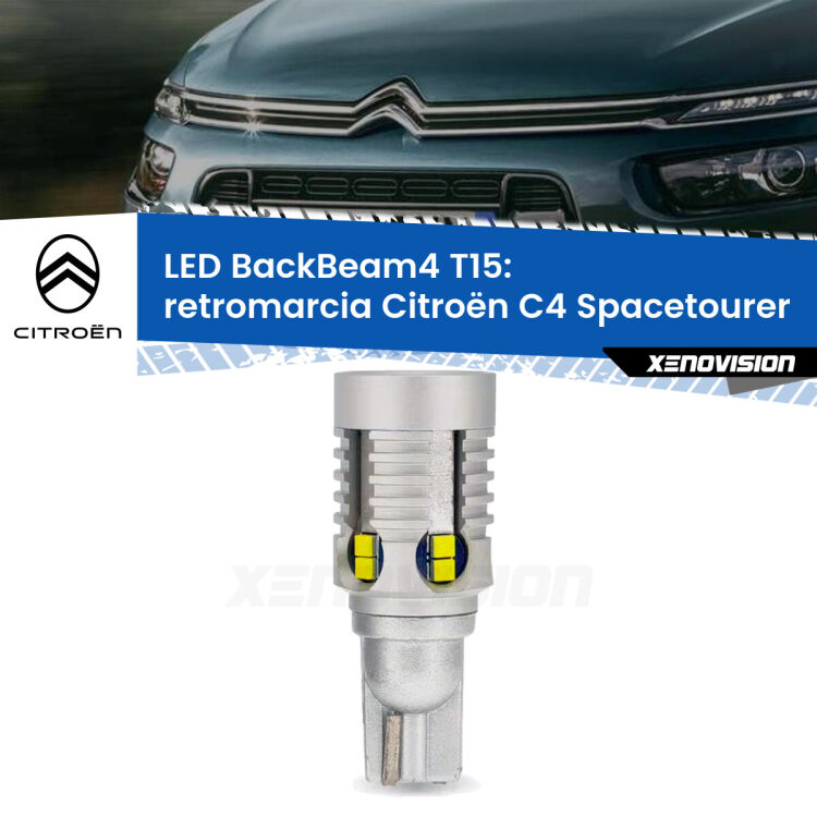 <strong>Retromarcia LED per Citroën C4 Spacetourer</strong>  2018 in poi. Lampada <strong>T15</strong> canbus modello BackBeam4.