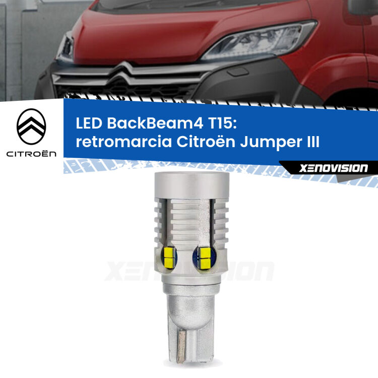 <strong>Retromarcia LED per Citroën Jumper</strong> III in poi. Lampada <strong>T15</strong> canbus modello BackBeam4.