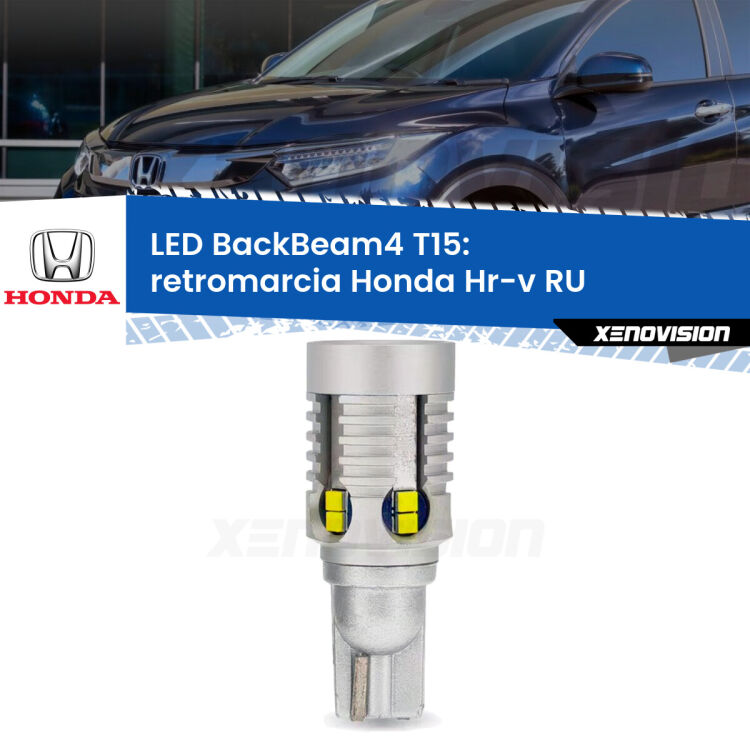 <strong>Retromarcia LED per Honda Hr-v</strong> RU 2013 in poi. Lampada <strong>T15</strong> canbus modello BackBeam4.