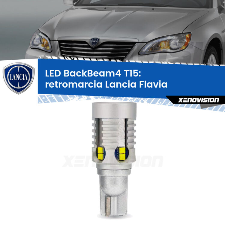 <strong>Retromarcia LED per Lancia Flavia</strong>  2012 - 2014. Lampada <strong>T15</strong> canbus modello BackBeam4.