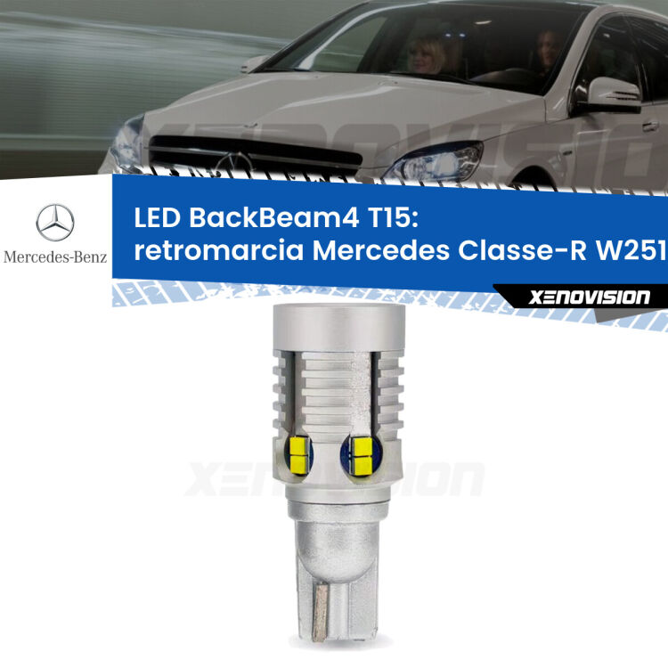 <strong>Retromarcia LED per Mercedes Classe-R</strong> W251, V251 2010 - 2014. Lampada <strong>T15</strong> canbus modello BackBeam4.