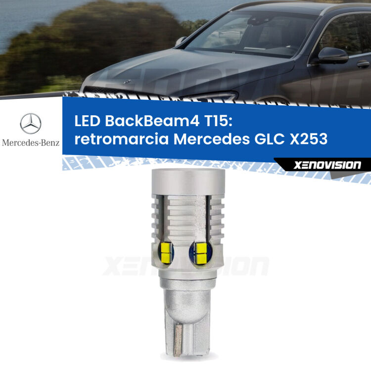 <strong>Retromarcia LED per Mercedes GLC</strong> X253 2015 - 2019. Lampada <strong>T15</strong> canbus modello BackBeam4.