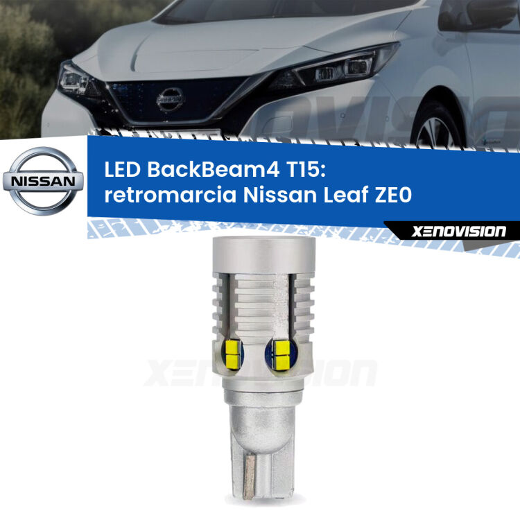 <strong>Retromarcia LED per Nissan Leaf</strong> ZE0 2010 - 2016. Lampada <strong>T15</strong> canbus modello BackBeam4.