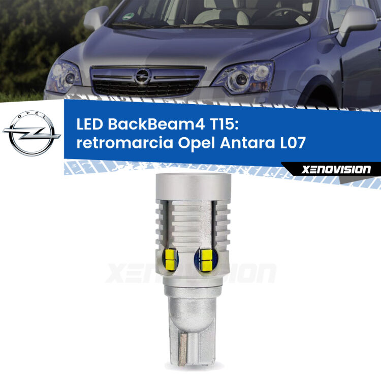 <strong>Retromarcia LED per Opel Antara</strong> L07 2006 - 2015. Lampada <strong>T15</strong> canbus modello BackBeam4.