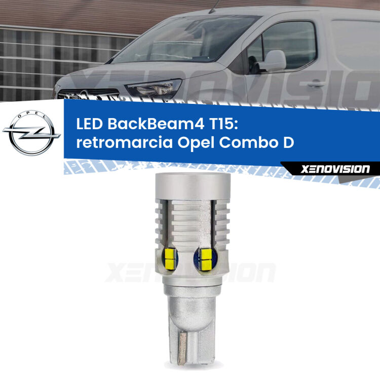 <strong>Retromarcia LED per Opel Combo D</strong>  2012 - 2018. Lampada <strong>T15</strong> canbus modello BackBeam4.