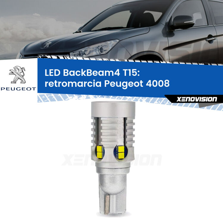 <strong>Retromarcia LED per Peugeot 4008</strong>  2012 in poi. Lampada <strong>T15</strong> canbus modello BackBeam4.