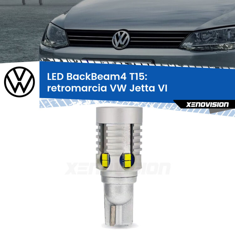 <strong>Retromarcia LED per VW Jetta</strong> VI restyling. Lampada <strong>T15</strong> canbus modello BackBeam4.