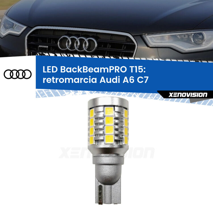 <strong>Luce retromarcia LED per Audi A6</strong> C7 2010 - 2018. Una lampadina <b>T15</b> esageratamente spinta: 15W di potenza, 20 volte più luce delle originali.