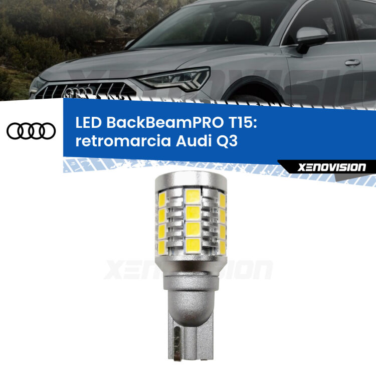 <strong>Luce retromarcia LED per Audi Q3</strong>  2011 - 2018. Lampadina <b>T15</b> esageratamente spinta: 15W di potenza, 20 volte più luce delle originali.