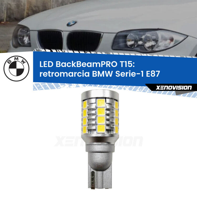 <strong>Luce retromarcia LED per BMW Serie-1</strong> E87 2007 - 2012. Una lampadina <b>T15</b> esageratamente spinta: 15W di potenza, 20 volte più luce delle originali.