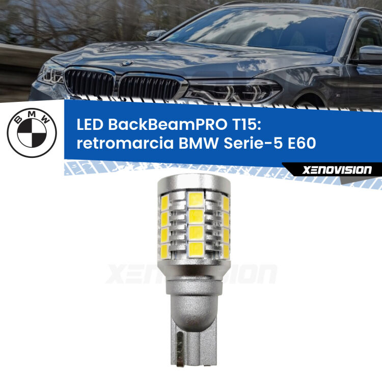 <strong>Luce retromarcia LED per BMW Serie-5</strong> E60 2003 - 2010. Una lampadina <b>T15</b> esageratamente spinta: 15W di potenza, 20 volte più luce delle originali.