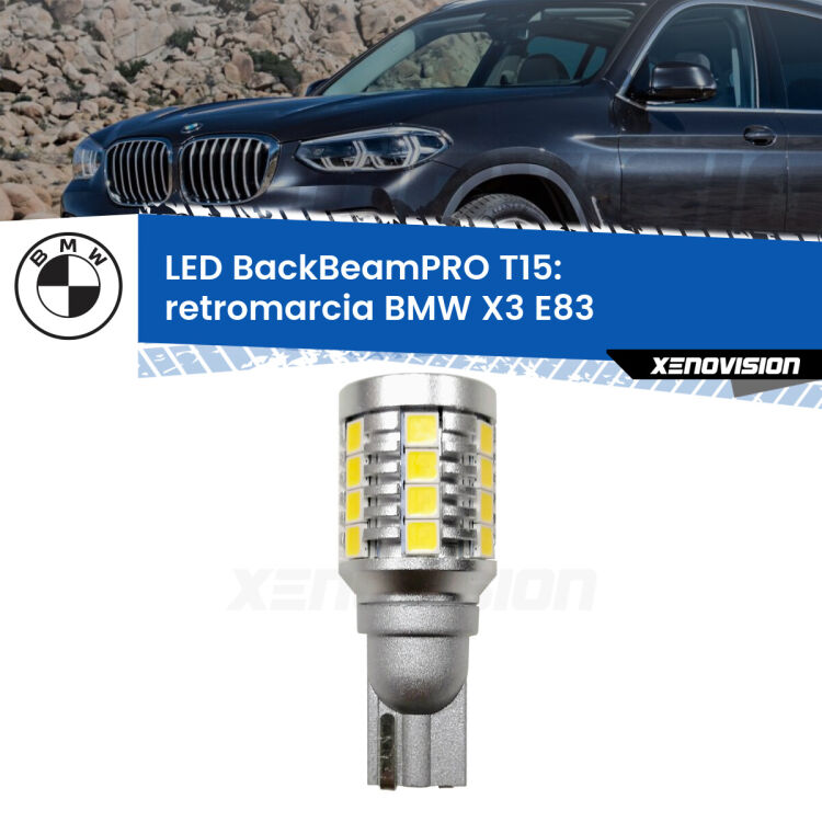 <strong>Luce retromarcia LED per BMW X3</strong> E83 2006 - 2010. Una lampadina <b>T15</b> esageratamente spinta: 15W di potenza, 20 volte più luce delle originali.