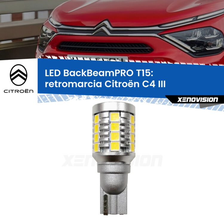 <strong>Luce retromarcia LED per Citroën C4</strong> III 2020 in poi. Lampadina <b>T15</b> esageratamente spinta: 15W di potenza, 20 volte più luce delle originali.