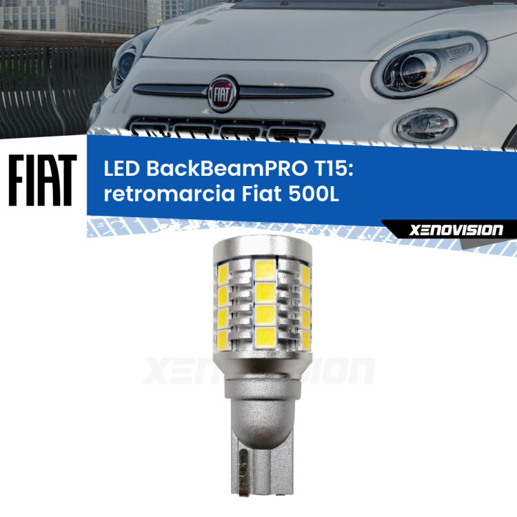 <strong>Luce retromarcia LED per Fiat 500L</strong>  2012 - 2018. Una lampadina <b>T15</b> esageratamente spinta: 15W di potenza, 20 volte più luce delle originali.