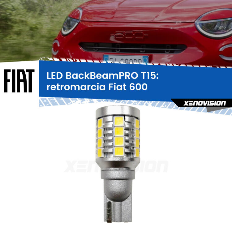 <strong>Luce retromarcia LED per Fiat 600</strong>  2023 in poi. Una lampadina <b>T15</b> esageratamente spinta: 15W di potenza, 20 volte più luce delle originali.