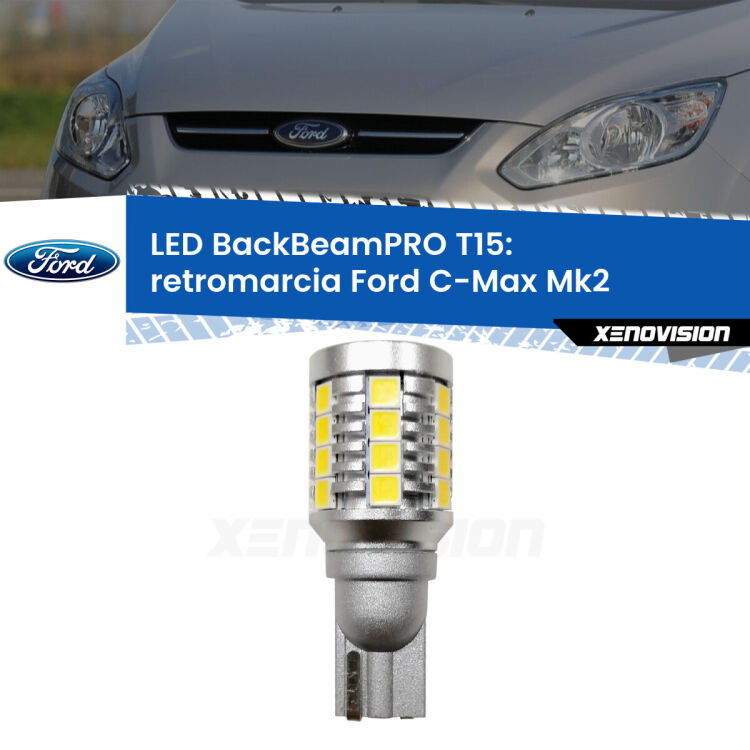 <strong>Luce retromarcia LED per Ford C-Max</strong> Mk2 2011 - 2019. Una lampadina <b>T15</b> esageratamente spinta: 15W di potenza, 20 volte più luce delle originali.