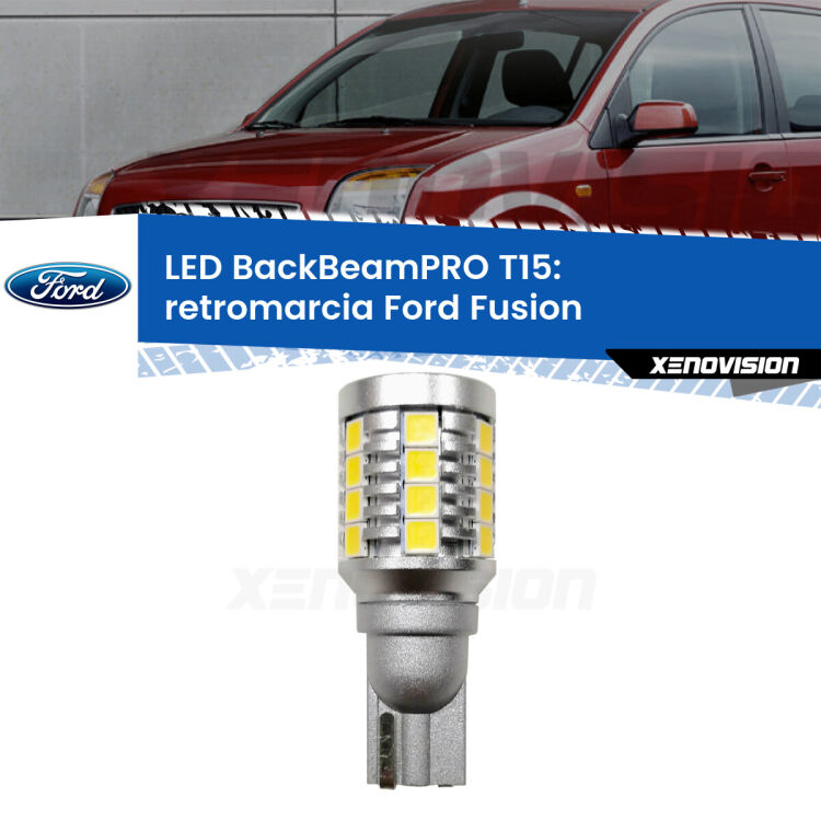 <strong>Luce retromarcia LED per Ford Fusion</strong>  2005 - 2012. Una lampadina <b>T15</b> esageratamente spinta: 15W di potenza, 20 volte più luce delle originali.