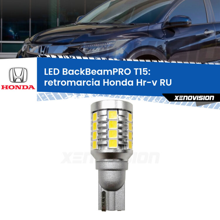 <strong>Luce retromarcia LED per Honda Hr-v</strong> RU 2013 in poi. Una lampadina <b>T15</b> esageratamente spinta: 15W di potenza, 20 volte più luce delle originali.