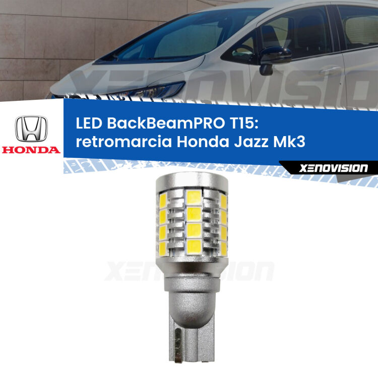 <strong>Luce retromarcia LED per Honda Jazz</strong> Mk3 2008 - 2012. Una lampadina <b>T15</b> esageratamente spinta: 15W di potenza, 20 volte più luce delle originali.