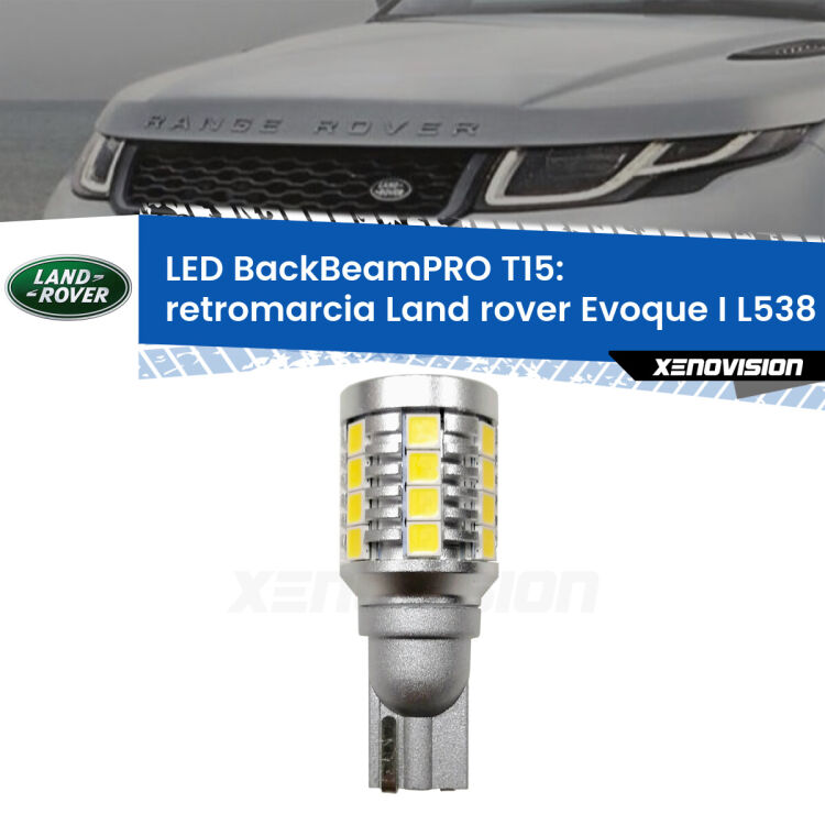 <strong>Luce retromarcia LED per Land rover Evoque I</strong> L538 2011 in poi. Una lampadina <b>T15</b> esageratamente spinta: 15W di potenza, 20 volte più luce delle originali.