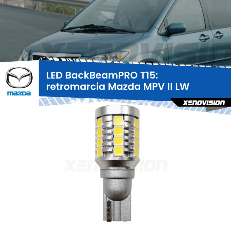 <strong>Luce retromarcia LED per Mazda MPV II</strong> LW 2002 - 2006. Una lampadina <b>T15</b> esageratamente spinta: 15W di potenza, 20 volte più luce delle originali.