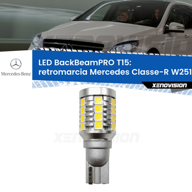 <strong>Luce retromarcia LED per Mercedes Classe-R</strong> W251, V251 2010 - 2014. Una lampadina <b>T15</b> esageratamente spinta: 15W di potenza, 20 volte più luce delle originali.