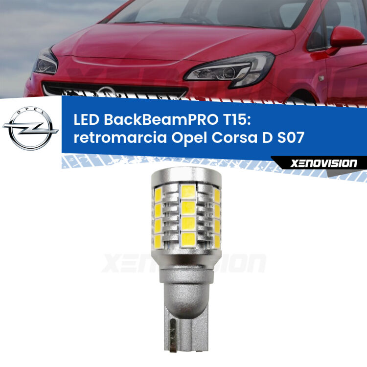 <strong>Luce retromarcia LED per Opel Corsa D</strong> S07 5 porte. Una lampadina <b>T15</b> esageratamente spinta: 15W di potenza, 20 volte più luce delle originali.